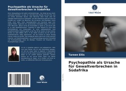 Cover-Bild zum Titel 'Psychopathie als Ursache für Gewaltverbrechen in Südafrika' von 'Tareen Ellis'