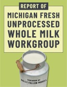 Cover-Bild zum Titel 'Report of Michigan Fresh Unprocessed Whole Milk Workgroup' von 'Michigan Fresh Unprocessed Whole Milk Work Group'