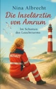 Cover-Bild zum Titel 'Die Inselärztin von Amrum' von 'Nina Albrecht'