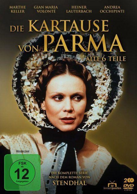 Die Kartause von Parma - Lucia Drudi Demby, Enrico Medioli, Stendhal, Jean Gruault, Paolo Terni