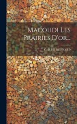Cover-Bild zum Titel 'Macoudi Les Prairies D'or...' von ''