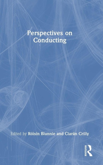 Perspectives on Conducting - 