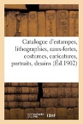 Catalogue d'estampes anciennes et modernes, lithographies, eaux-fortes, costumes - Collectif