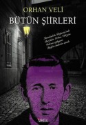 Cover-Bild zum Titel 'Orhan Veli Bütün Siirleri' von 'Orhan Veli Kanik'