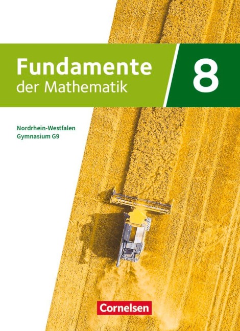 Fundamente der Mathematik 8. Schuljahr. Nordrhein-Westfalen - Schülerbuch