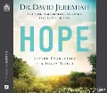 Cover-Bild zum Titel 'Hope: Living Fearlessly in a Scary World' von 'David Jeremiah'