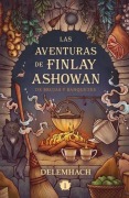 Cover-Bild zum Titel 'Aventuras de Finlay Ashowan, Las: de Brujas Y Banquetes' von 'Emile Nikota'