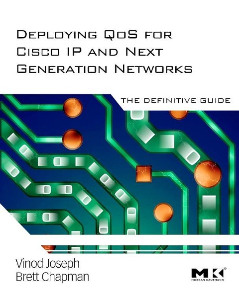 Deploying Qos for Cisco IP and Next Generation Networks - Vinod Joseph, Brett Chapman