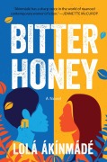 Cover-Bild zum Titel 'Bitter Honey' von 'Lolá Ákínmádé Åkerström'