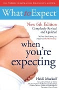 Cover-Bild zum Titel 'What to Expect When You're Expecting 6th Edition' von 'Heidi Murkoff'