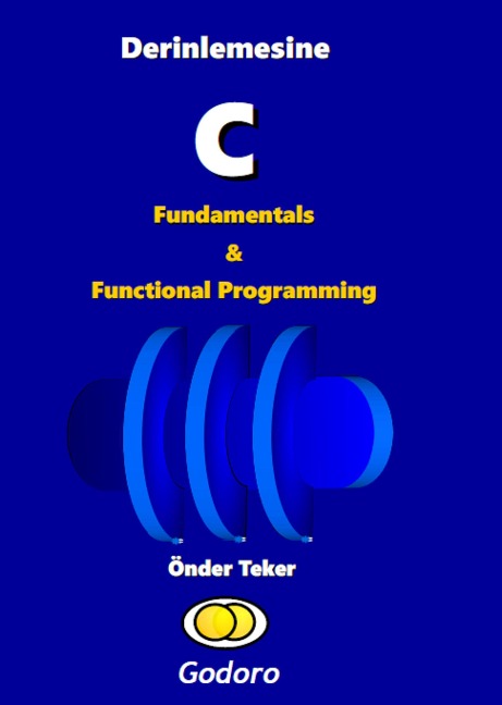 Derinlemesine C Fundamentals ve Functional Programming - Onder Teker