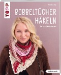 Bobbel-Tücher häkeln - Veronika Hug