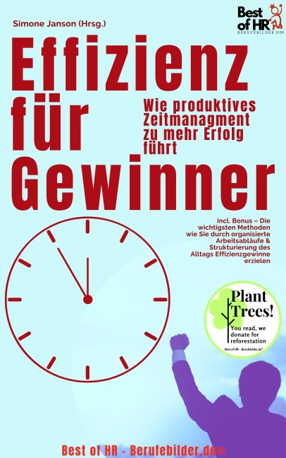 Effizienz für Gewinner - Wie produktives Zeitmanagment zu mehr Erfolg führt - Simone Janson