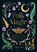 Cover-Bild zum Titel 'Folk Magic' von 'Lydia Levie'