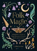 Cover-Bild zum Titel 'Folk Magic' von 'Lydia Levie'