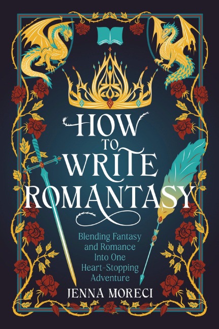 How to Write Romantasy - Jenna Moreci