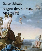 Cover-Bild zum Titel 'Sagen des klassischen Altertums' von 'Gustav Schwab'