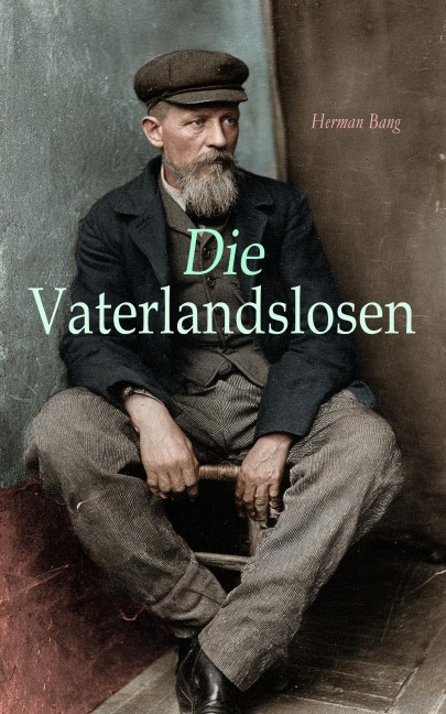Die Vaterlandslosen - Herman Bang