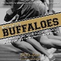 Running with the Buffaloes Lib/E: A Season Inside with Mark Wetmore, Adam Goucher, and the University of Colorado Men's Cross Country Team - Chris Lear