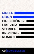 Cover-Bild zum Titel 'Ein schöner Ort zum Sterben' von 'Malla Nunn'