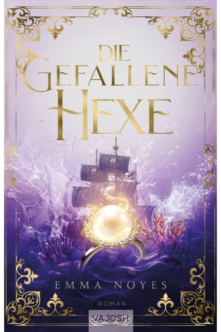 Die Gefallene Hexe - Emma Noyes