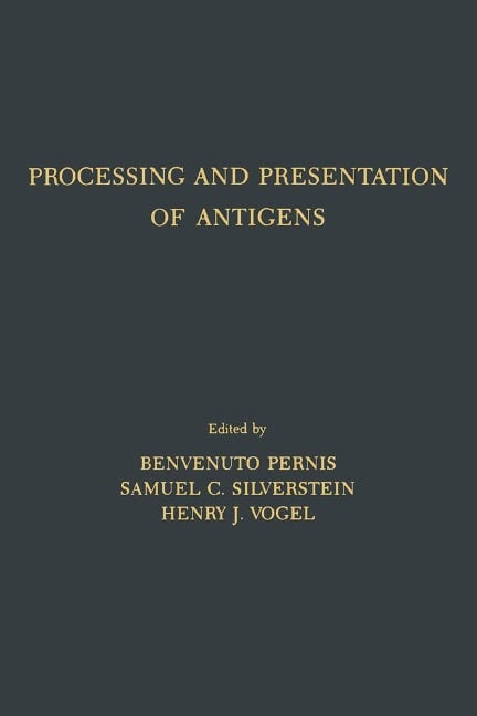 Processing and Presentation of Antigens - 