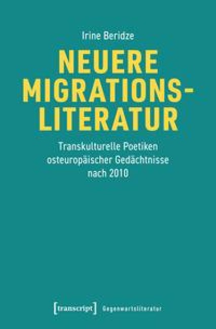 Neuere Migrationsliteratur - Irine Beridze