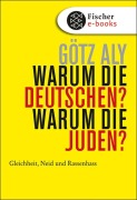 Cover-Bild zum Titel 'Warum die Deutschen? Warum die Juden?' von 'Götz Aly'
