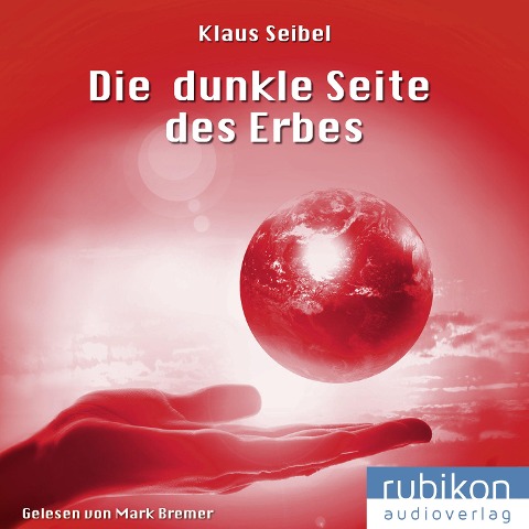 Die dunkle Seite des Erbes - Die erste Menschheit 3 - Klaus Seibel
