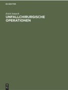 Cover-Bild zum Titel 'Unfallchirurgische Operationen' von 'Erich Jonasch'