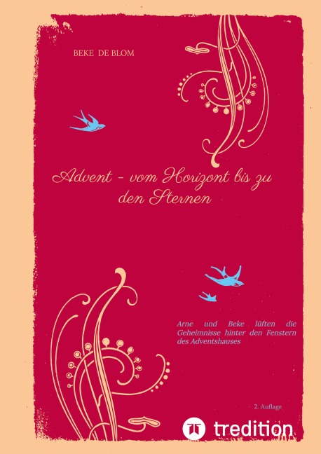 "Advent - vom Horizont bis zu den Sternen" - Beke de Blom