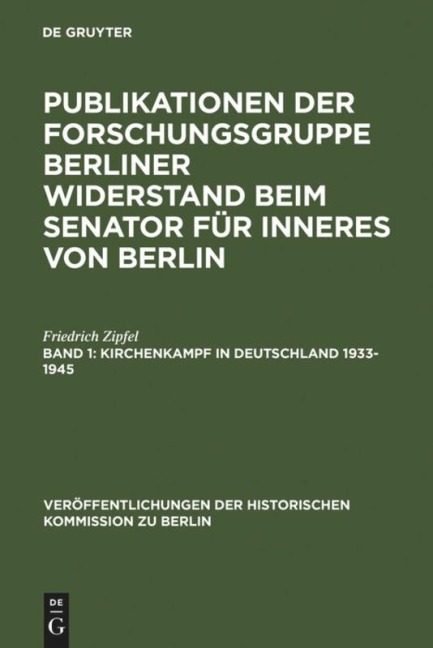 Kirchenkampf in Deutschland 1933-1945 - Friedrich Zipfel