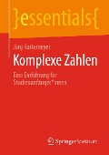Cover-Bild zum Titel 'Komplexe Zahlen' von 'Jörg Kortemeyer'