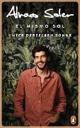 Cover-Bild zum Titel 'El Mismo Sol - Unter derselben Sonne' von 'Alvaro Soler'
