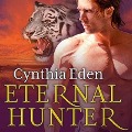 Cover-Bild zum Titel 'Eternal Hunter Lib/E' von 'Cynthia Eden'