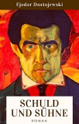 Cover-Bild zum Titel 'Schuld und Sühne' von 'Fjodor Dostojewski'