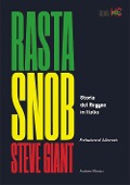 Cover-Bild zum Titel 'Rasta snob. La storia del reggae in Italia' von 'Steve Giant'