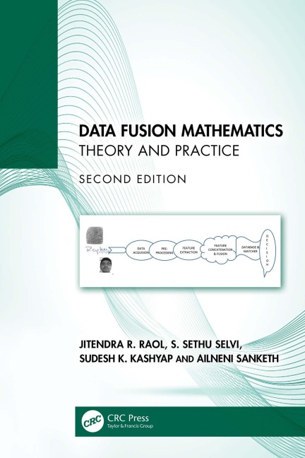 Data Fusion Mathematics - Jitendra R. Raol, Sudesh K. Kashyap, S. Sethu Selvi, Ailneni Sanketh