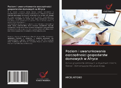 Poziom i uwarunkowania oszcz¿dno¿ci gospodarstw domowych w Afryce - Arcel Kitobo