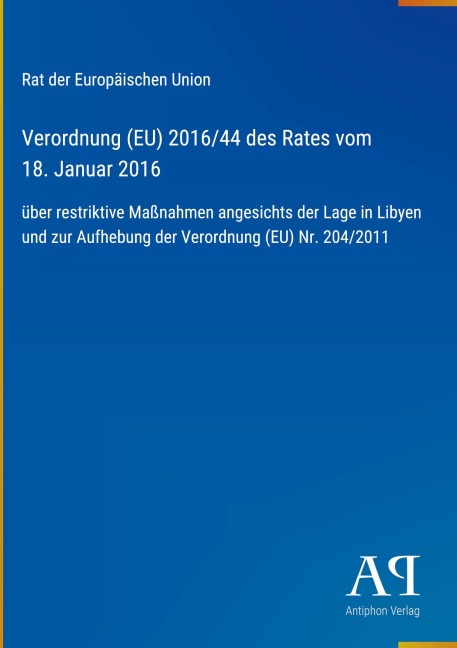 Verordnung (EU) 2016/44 des Rates vom 18. Januar 2016 - Rat der Europäischen Union