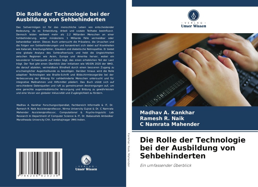 Die Rolle der Technologie bei der Ausbildung von Sehbehinderten - Madhav A. Kankhar, Ramesh R. Naik, C Namrata Mahender