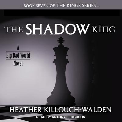 The Shadow King - Heather Killough-Walden