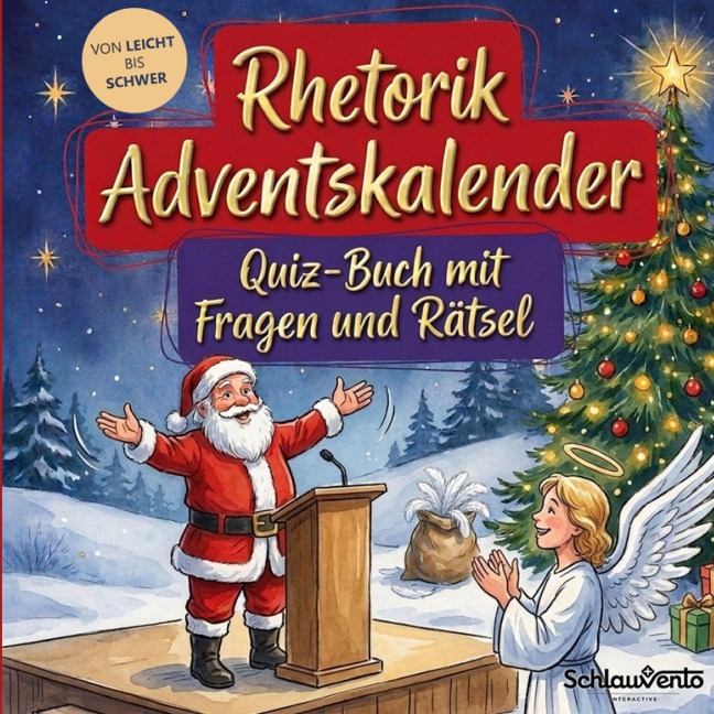 Rhetorik-Adventskalender: Quiz-Buch mit Fragen und Rätsel - Schlauvento Interactive