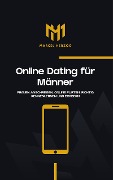 Online Dating für Männer - Marcel Herzog