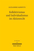 Cover-Bild zum Titel 'Kollektivismus und Individualismus im Aktienrecht' von 'Alexander Sajnovits'