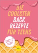 Cover-Bild zum Titel 'Die coolsten Backrezepte für Teens' von ''