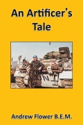 Cover-Bild zum Titel 'An Artificer's Tale' von 'Andrew Flower B. E. M.'