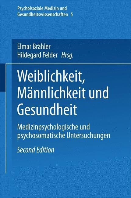 Weiblichkeit, Männlichkeit und Gesundheit - 
