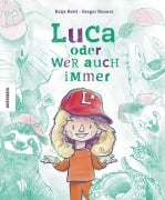 Cover-Bild zum Titel 'Luca oder wer auch immer' von 'Katja Brett'