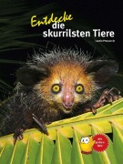 Cover-Bild zum Titel 'Entdecke die skurrilsten Tiere' von 'Leonie Proscurcin'